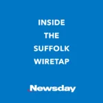 A blue background with the words inside the suffolk wiretap